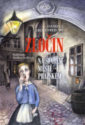Zločin na Starém Městě pražském Zločin na Starém Městě pražském