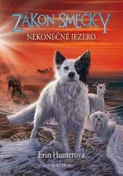 Zákon smečky (5) - Nekonečné jezero - Pro děti a mládež Zákon smečky (5) - Nekonečné jezero