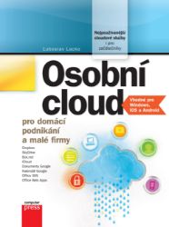 Osobní cloud pro domácí podnikání a malé Osobní cloud pro domácí podnikání a malé