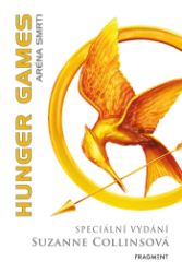 HUNGER GAMES - Aréna smrti (speciální vydání) - Suzanne Collins - Young Adult HUNGER GAMES - Aréna smrti (speciální vydání)