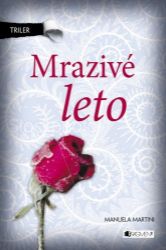 Triler – Mrazivé leto Triler – Mrazivé leto