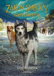 Zákon smečky (2) - Skrytý nepřítel - Pro děti a mládež Zákon smečky (2) - Skrytý nepřítel