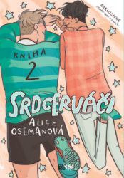 Srdcerváči 2 Srdcerváči 2