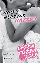 Láska, túžba, sex 1 – Nikdy nehovor navždy Láska, túžba, sex 1 – Nikdy nehovor navždy