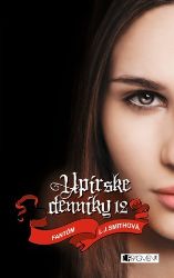 Upírske denníky 12 – Fantóm - Pro děti a mládež Upírske denníky 12 – Fantóm