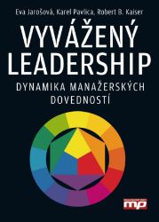 Vyvážený leadership - Marketing a management Vyvážený leadership (1. vyd. jako Versatilní vedení)