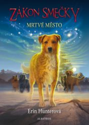 Zákon smečky (1) - Mrtvé město Zákon smečky (1) - Mrtvé město