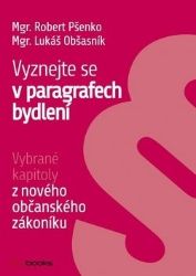 Vyznejte se v paragrafech bydlení Vyznejte se v paragrafech bydlení