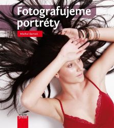 Fotografujeme portréty Fotografujeme portréty