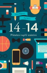 14-14 Přátelství napříč staletími - Pro děti a mládež 14-14 Přátelství napříč staletími
