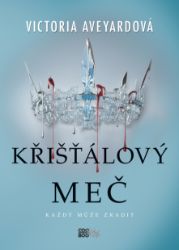 Křišťálový meč Křišťálový meč