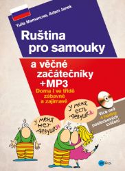 Ruština pro samouky a věčné začátečníky + mp3 - Julija Mamonova - E-učebnice ruštiny pro samouky Ruština pro samouky a věčné začátečníky + mp3