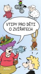 Vtipy pro děti o zvířatech Vtipy pro děti o zvířatech