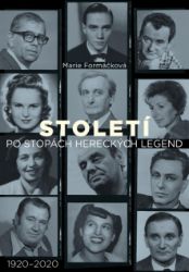 Století: po stopách hereckých legend - Marie Formáčková - Film Století: po stopách hereckých legend
