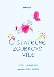 O statečné zoubkové víle O statečné zoubkové víle