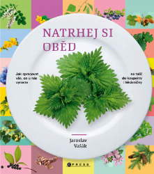 Natrhej si oběd - Jaroslav Vašák - Výživa Natrhej si oběd