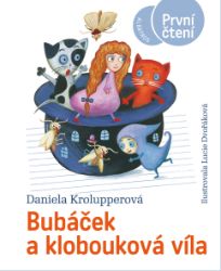 Bubáček a klobouková víla Bubáček a klobouková víla