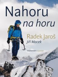 Nahoru na horu - Radek Jaroš - Sport & hry Nahoru na horu