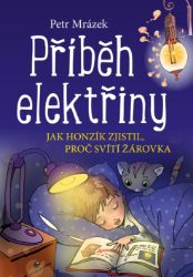 Příběh elektřiny Příběh elektřiny