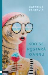 Kdo se postará o Annu Kdo se postará o Annu
