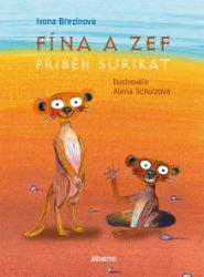 Fína a Zef: Příběh surikat Fína a Zef: Příběh surikat