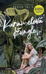 Karamelová džungle - Tereza Salte - Vzpomínky a biografie Karamelová džungle