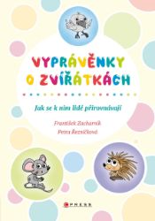 Vyprávěnky o zvířátkách Vyprávěnky o zvířátkách