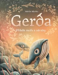 Gerda: Příběh moře a odvahy Gerda: Příběh moře a odvahy
