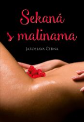 Sekaná s malinama Sekaná s malinama