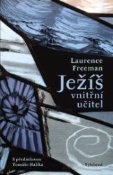 Ježíš - vnitřní učitel Ježíš - vnitřní učitel