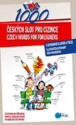 1000 Czech Words for Foreigners - Charles du Parc - E-učebnice češtiny pro cizince 1000 Czech Words for Foreigners