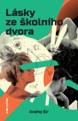 Lásky ze školního dvora Lásky ze školního dvora