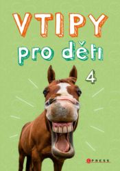 Vtipy pro děti 4 - Humor, satira a komedie Vtipy pro děti 4