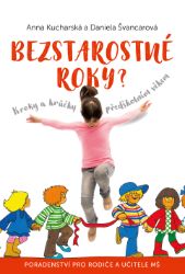 Bezstarostné roky? Bezstarostné roky?
