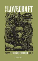 Volání Cthulhu - Spisy 3/II Volání Cthulhu - Spisy 3/II