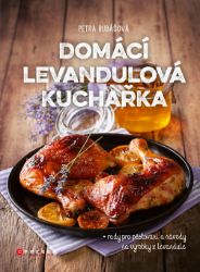 Domácí levandulová kuchařka - Kuchařky Domácí levandulová kuchařka