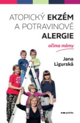 Atopický ekzém a potravinové alergie očima mámy - Vztahy a rodičovství Atopický ekzém a potravinové alergie očima mámy