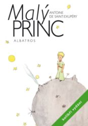 Malý princ - kolibří vydání - Antoine de Saint-Exupéry - Pro děti a mládež Malý princ - kolibří vydání