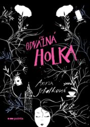 Odvážná holka Odvážná holka
