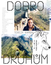 Tereza Ramba: DobroDruhům - Tereza Ramba - Voříšková - Cestování Tereza Ramba: DobroDruhům