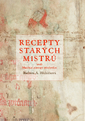 Recepty starých mistrů Recepty starých mistrů