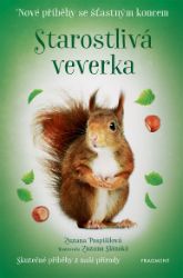 Nové příběhy se šťastným koncem – Starostlivá veverka Nové příběhy se šťastným koncem – Starostlivá veverka
