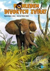 Pohledem divokých zvířat Pohledem divokých zvířat