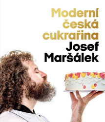 Moderní česká cukrařina - Kuchařky Moderní česká cukrařina