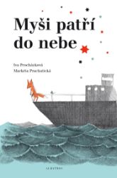Myši patří do nebe - Pro děti a mládež Myši patří do nebe