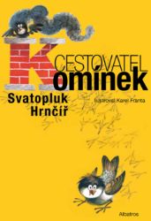 Cestovatel Komínek Cestovatel Komínek