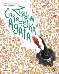 Zvědavá čarodějka Agáta Zvědavá čarodějka Agáta