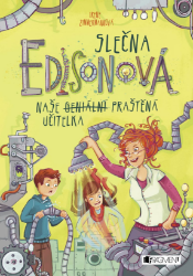 Slečna Edisonová – naše (geniální) praštěná učitelka Slečna Edisonová – naše (geniální) praštěná učitelka