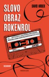 Slovo, obraz, rokenrol Slovo, obraz, rokenrol