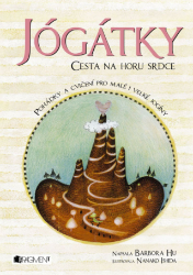 Jógátky – Cesta na horu srdce Jógátky – Cesta na horu srdce